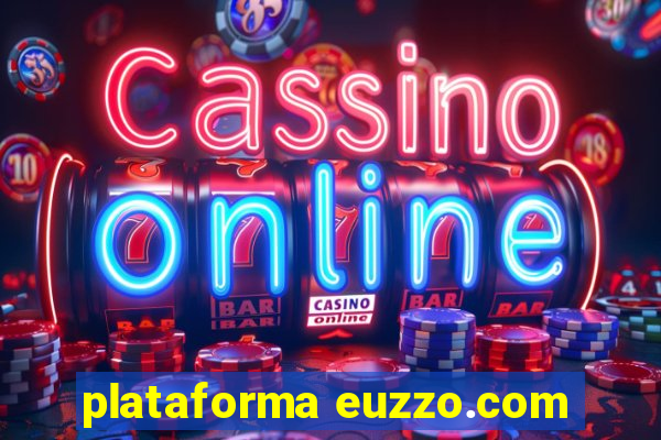 plataforma euzzo.com